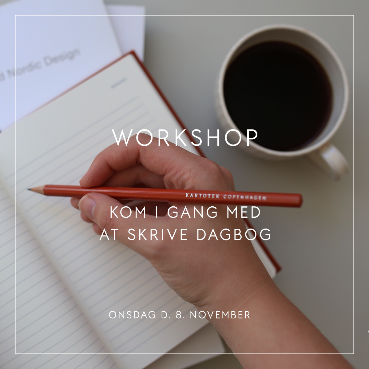 8. november 2023 // Workshop: Kom i gang med at skrive dagbog (inkl. skrivesæt)