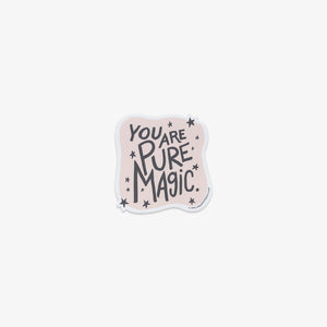 VINYL STICKER // YOU ARE PURE MAGIC